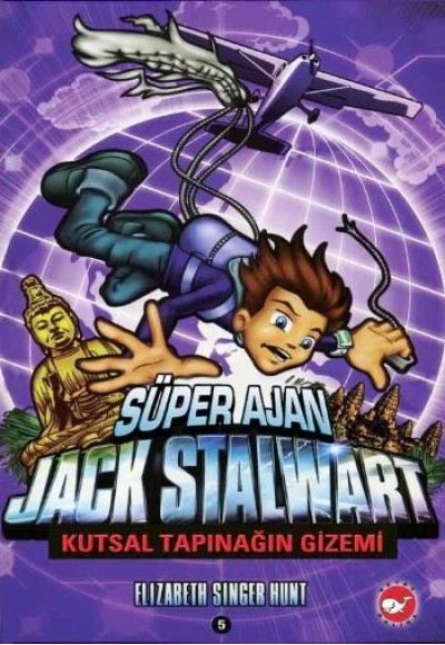 Süper Ajan Jack Stalwart 05 - Kutsal Tapınağın Gizemi