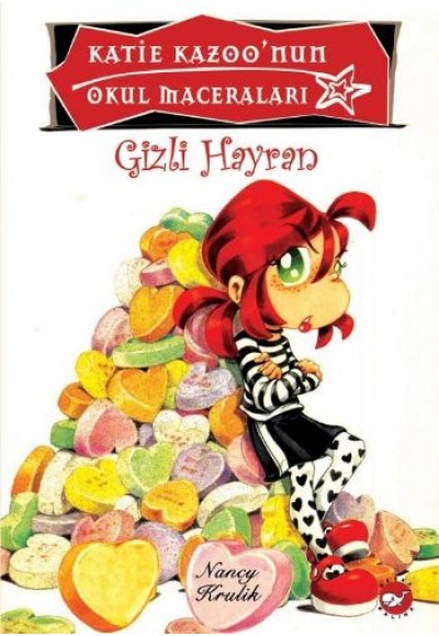 Gizli Hayran / Katie Kazoo'nun Okul Maceraları 15