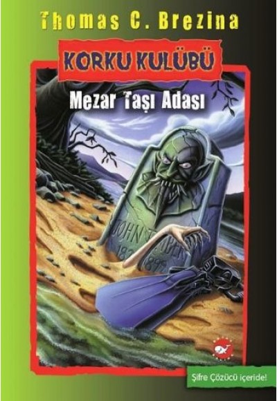 Korku Kulübü 7 - Mezar Taşı Adası