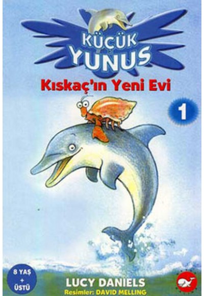 Küçük Yunus - Kıskaç'ın Yeni Evi 1