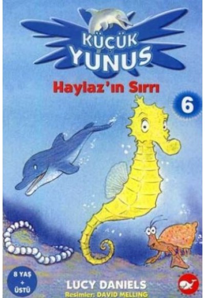 Haylaz'ın Sırrı 6 - Küçük Yunus
