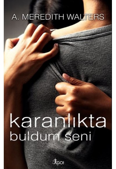 Karanlıkta Buldum Seni