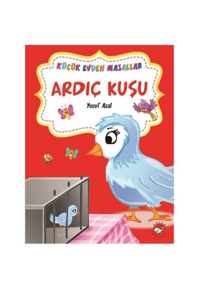 Ardıç Kuşu - Görünmezlik İksir / Küçük Evden Masallar