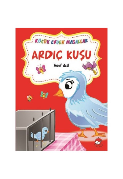 Ardıç Kuşu - Görünmezlik İksir / Küçük Evden Masallar