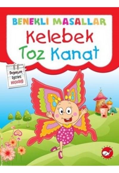 Kelebek Toz Kanat / Benekli Masallar