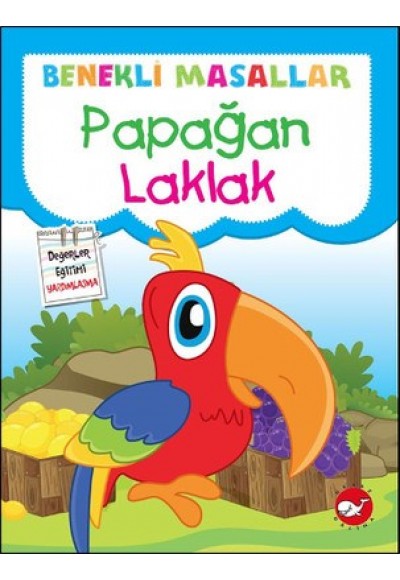 Papağan Laklak / Benekli Masallar