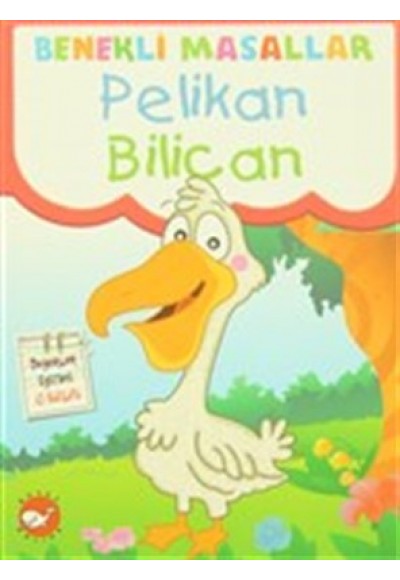 Pelikan Bilican / Benekli Masallar