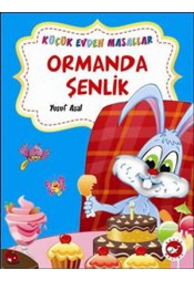 Ormanda Şenlik - Pire Adası / Küçük Evden Masallar