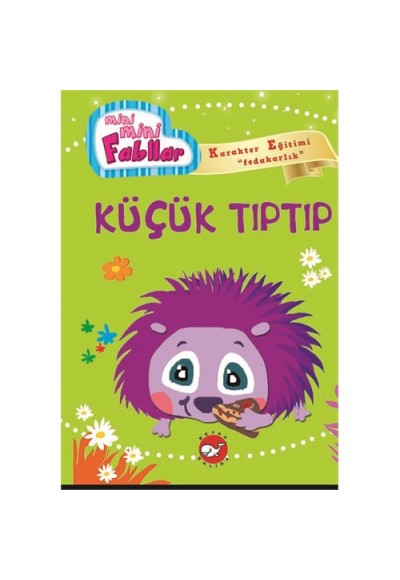 Küçük Tıptıp / Mini Mini Fabllar