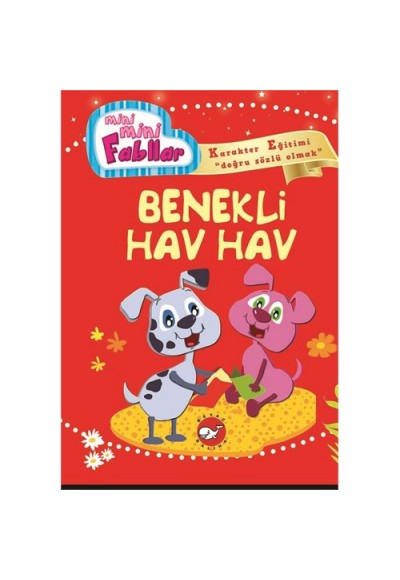 Benekli Hav Hav / Mini Mini Fabllar