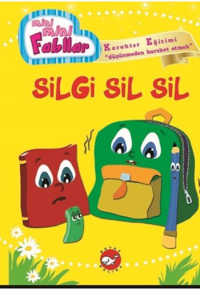 Silgi Sil Sil / Mini Mini Fabllar