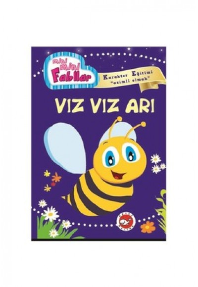 Vız Vız Arı / Mini Mini Fabllar