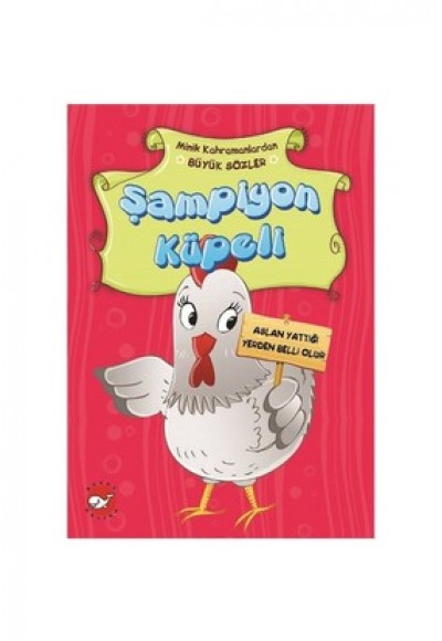 Şampiyon Küpeli / Minik Kahramanlardan Büyük Sözler