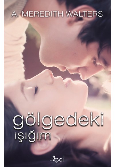 Gölgedeki Işığım