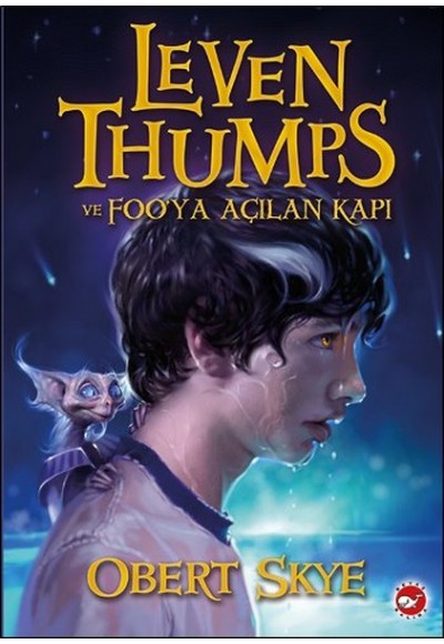 Leven Thumps 1 / Leven Thumps ve Foo’ya Açılan Kapı