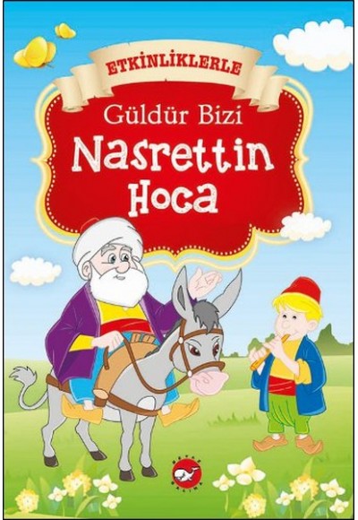 Etkinliklerle Güldür Bizi Nasrettin Hoca