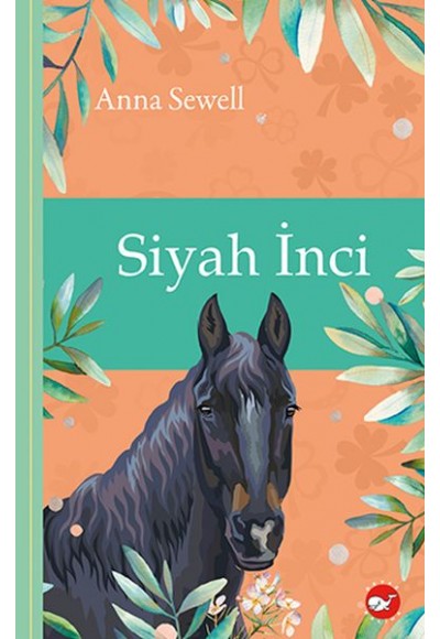 Klasikleri Okuyorum - Siyah İnci