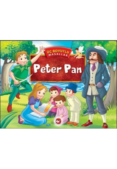 Üç Boyutlu Masallar - Peter Pan (Ciltli)