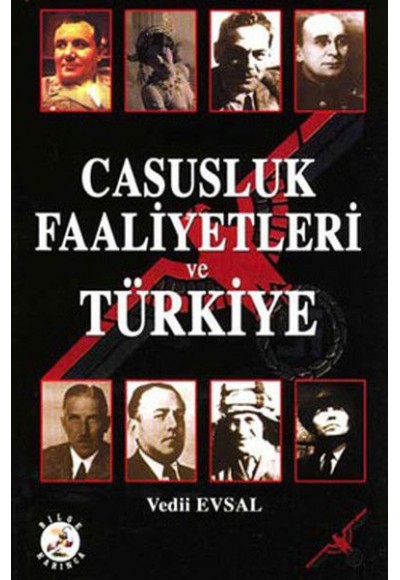 Casusluk Faaliyetleri ve Türkiye