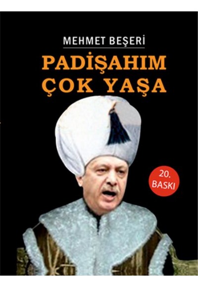 Padişahım Çok Yaşa