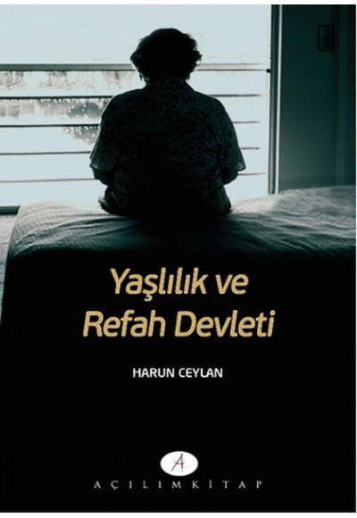 Yaşlılık ve Refah Devleti