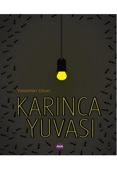 Karınca Yuvası