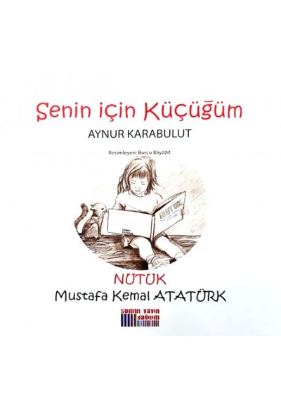 Senin İçin Küçüğüm - Nutuk