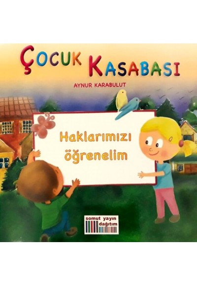 Çocuk Kasabası - Haklarımızı Öğrenelim