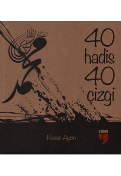 40 Hadis 40 Çizgi