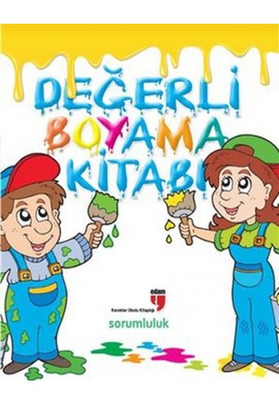 Değerli Boyama Kitabı / Sorumluluk