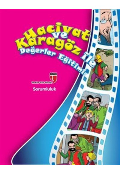 Sorumluluk / Hacivat ve Karagöz ile Değerler Eğitimi