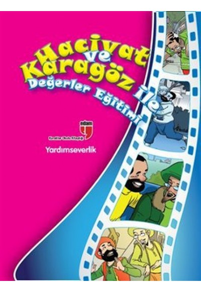 Yardımseverlik / Hacivat ve Karagöz ile Değerler Eğitimi