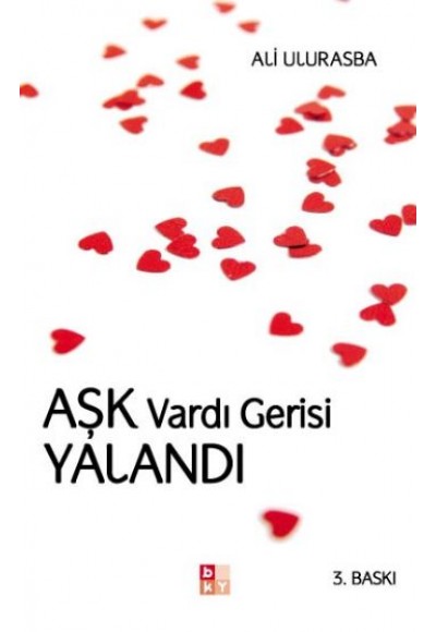 Aşk Vardı Gerisi Yalandı