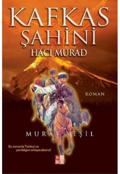 Kafkas Şahini - Hacı Murad