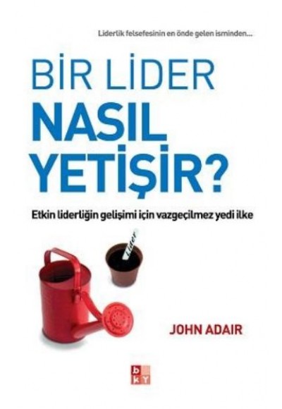 Bir Lider Nasıl Yetişir?