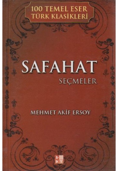 Safahat Seçmeler / 100 Temel Eser Türk Klasikleri