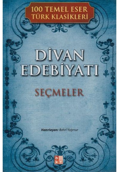 Divan Edebiyatı - Seçmeler