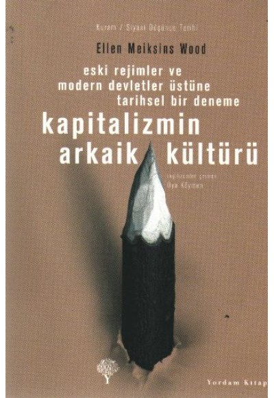 Kapitalizmin Arkaik Kültürü