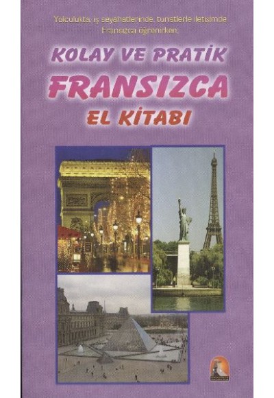 Kolay ve Pratik Fransızca El Kitabı