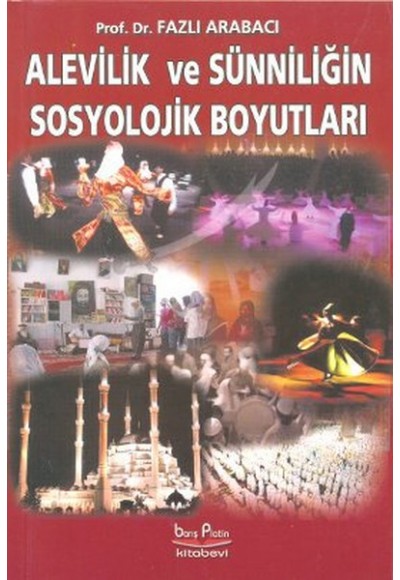 Alevilik ve Sünniliğin Sosyolojik Boyutları