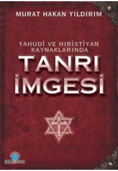 Yahudi Ve Hristiyan Kaynaklarında Tanrı İmgesi