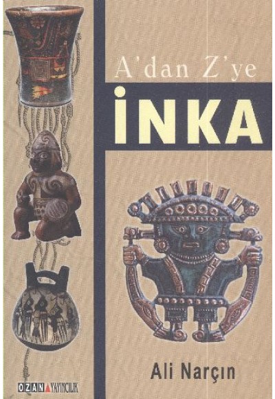 A'dan Z'ye İnka