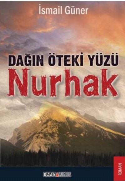 Dağın Öteki Yüzü Nurhak