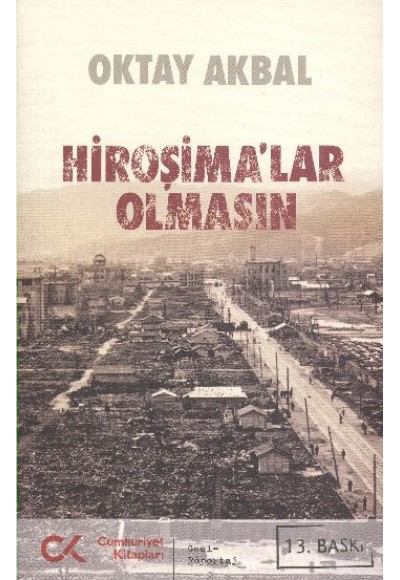 Hiroşimalar Olmasın