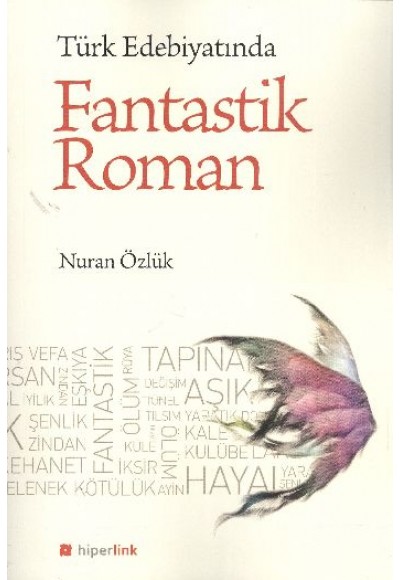 Türk Edebiyatında Fantastik Roman