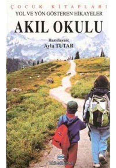 Akıl Okulu