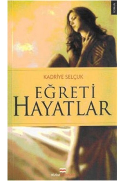 Eğreti Hayatlar