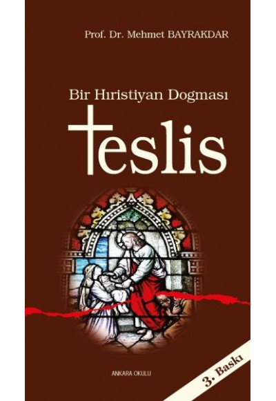 Bir Hıristiyan Dogması Teslis