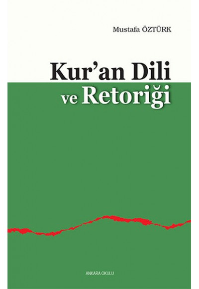 Kuran Dili ve Retoriği