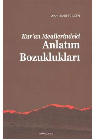 Kur'an Meallerindeki Anlatım Bozuklukları